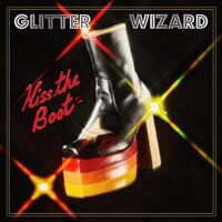 Glitter Wizard - Kiss The Boot vinyl cover