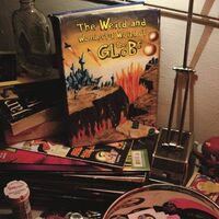 Globs - The Weird And Wonderful World Of The Globs vinyl cover