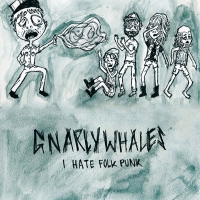 Gnarly Whales - Gnarly Whales | I Hate Folk Punk | 7 vinyl cover