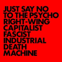 Gnod - Just Say No To The Psycho Right-Wing Capitalist vinyl cover