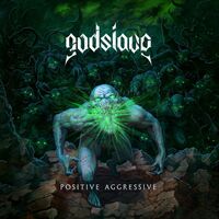 Godslave - Positive Aggressive vinyl cover
