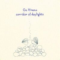 Gohirano - Corridor Of Daylights vinyl cover
