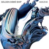 Golden Disko Ship - Araceae vinyl cover