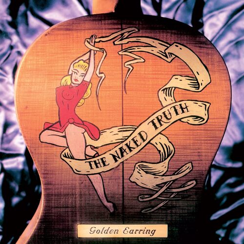Golden Earring - Naked Truth (Limited Gold) vinyl cover