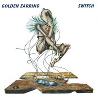 Golden Earring - Switch vinyl cover