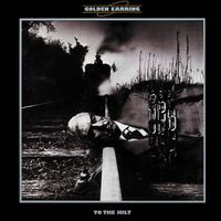 Golden Earring - To The Hilt vinyl cover