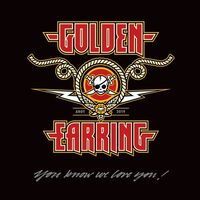 Golden Earring - You Know We Love You (Limited Gold) vinyl cover