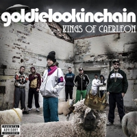 Goldie Lookin Chain - Kings Of Caerleon vinyl cover
