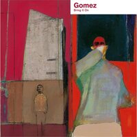 Gomez - Bring It on (Red) vinyl cover