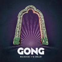 Gong - Rejoice ! I'm  Dead ! vinyl cover