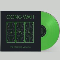 Gong Wah - Healing Volume (Neon) vinyl cover