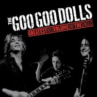 Goo Goo Dolls - Greatest Hits Volume One - The Singles vinyl cover