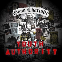 Good Charlotte - Youth Authority vinyl cover