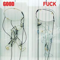 Good Fuck - Good Fuck vinyl cover