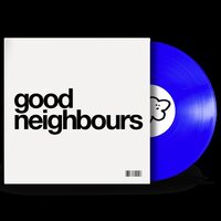Good Neighbours - Good Neighbours (Blue) vinyl cover