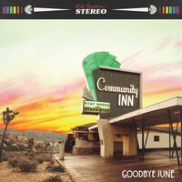 Goodbye June - Community Inn Album & Guitar Plectrum vinyl cover