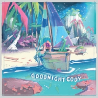 Goodnight Cody - Wide As The Moonlight Warm As The Sun vinyl cover
