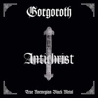 Gorgoroth - Antichrist vinyl cover