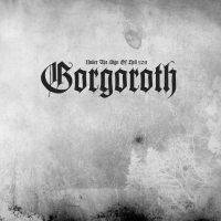 Gorgoroth - Under The Sign Of Hell 2011 Picture vinyl cover