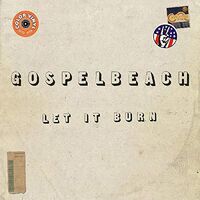 Gospelbeach - Let It Burn vinyl cover