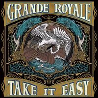 Grande Royale - Take It Easy vinyl cover