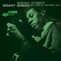 Grant Green - Green Street (Blue Note Classic Vinyl Series) vinyl cover