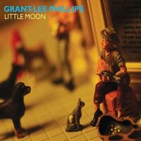Grant-Lee Phillips - Little Moon Burgundy
