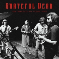 Grateful Dead - San Francisco 1976 Vol. 3 vinyl cover
