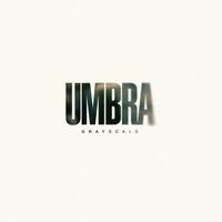 Grayscale - Umbra vinyl cover