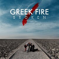 Greek Fire - Broken vinyl cover