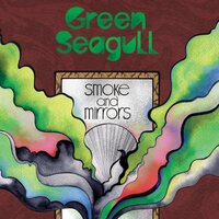 Green Seagull - Smoke And Mirrors vinyl cover