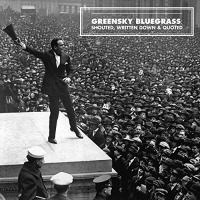 Greensky Bluegrass - Shouted, Written Down & Quoted vinyl cover