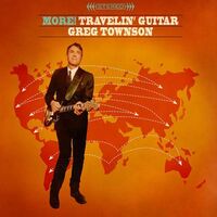 Greg Townson - More! Travelin' Guitar vinyl cover