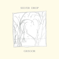 Gregor - Silver Drop vinyl cover