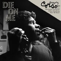Gregory Corso - Die on Me vinyl cover