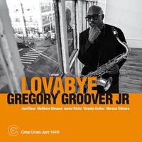 Gregory Groover Jr. - Lovabye vinyl cover