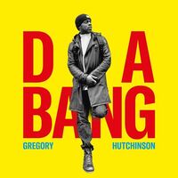 Gregory Hutchinson - Da Bang vinyl cover