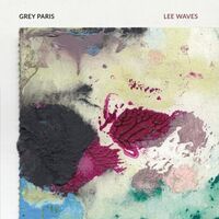 Grey Paris - Lee Waves Ep 180Gr. vinyl cover