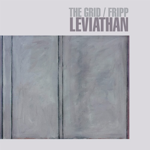 Grid  /  Fripp - Leviathan vinyl cover