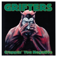 Grifters - Crappin' You Negative vinyl cover