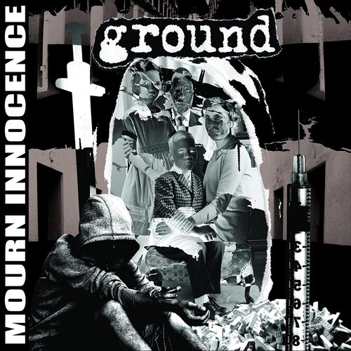 Ground - Mourn Innocence
