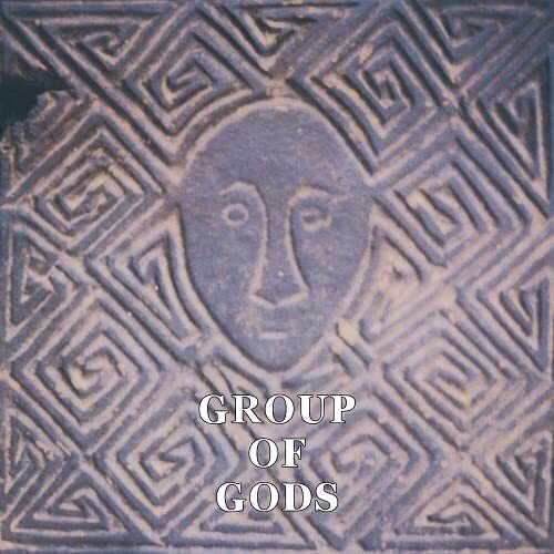 Group Of Gods - Group Of Gods