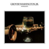 Grover Washington Jr. - Winelight vinyl cover