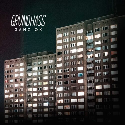 Grundhass - Ganz OK (Clear)