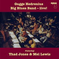 Gugge Big Blues Band Hedrenius - Gugge Hedrenius Big Blues Band Live! vinyl cover