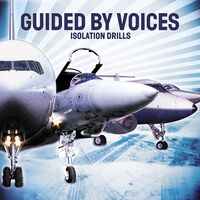 Guided By Voices - Isolation Drills vinyl cover
