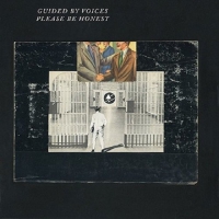 Guided By Voices - Please Be Honest vinyl cover