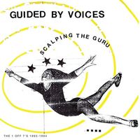 Guided By Voices - Scalping The Guru vinyl cover