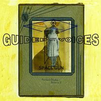 Guided By Voices - Space Gun vinyl cover