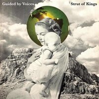Guided by Voices - Strut Of Kings vinyl cover
